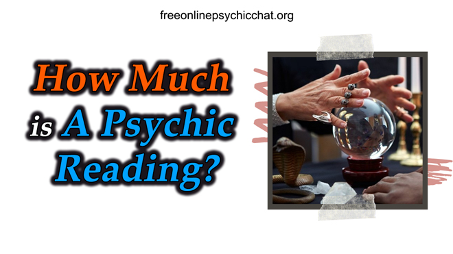 How Much Is A Psychic Reading?
