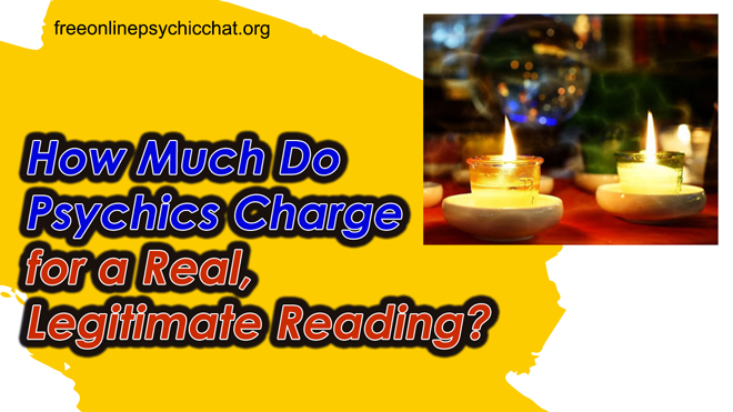 How Much Do Psychics Charge?